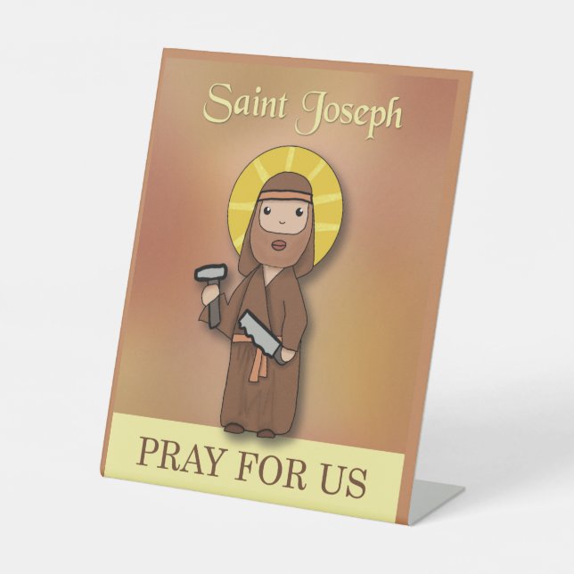 St. Joseph Catholic Feast Saints Day Pray for Us Pedestal Sign (Front)