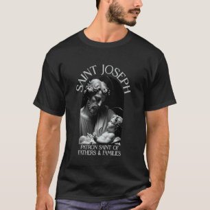 St Joseph fathers day patron Saint Catholic T-Shirt