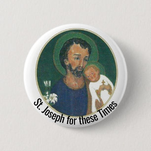 St. Joseph for these Times 6 Cm Round Badge