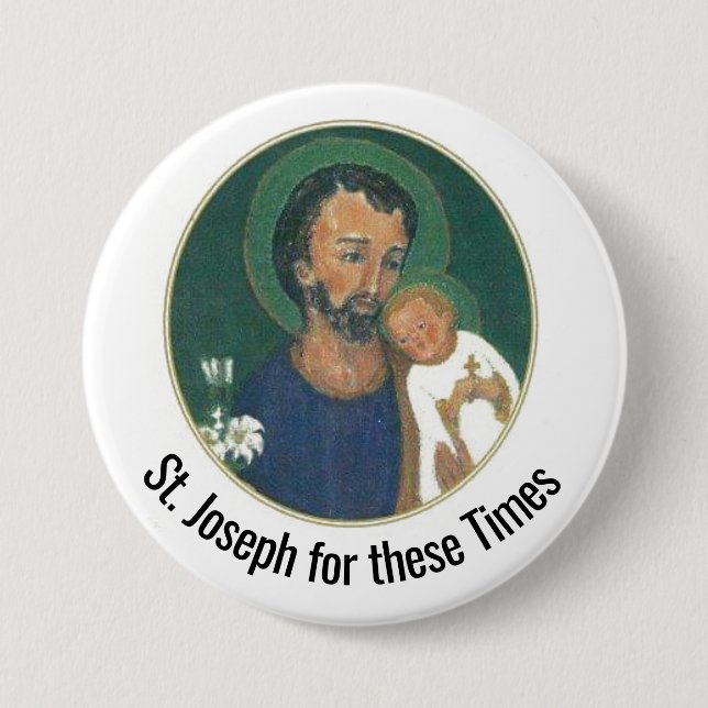 St. Joseph for these Times 7.5 Cm Round Badge (Front)