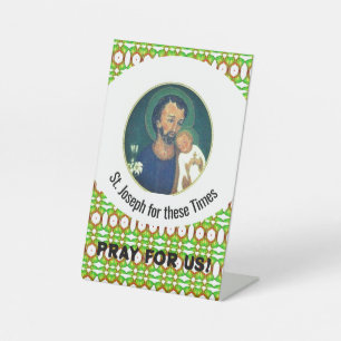 St Joseph for these Times Pedestal Sign