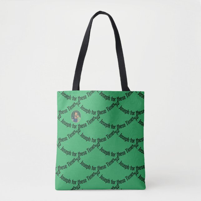 St. Joseph for these Times Tote Bag (Front)