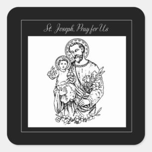 St. Joseph Pray for Us Black,  White, Catholic Square Sticker