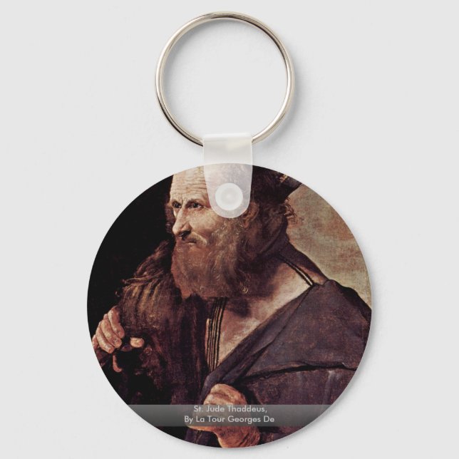 St. Jude Thaddeus, By La Tour Georges De Key Ring (Front)