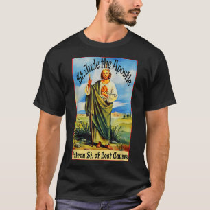 St. Jude the Apostle of Jesus Lost Causes Patron S T-Shirt