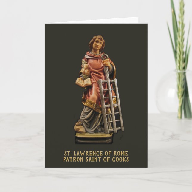 St. Lawrence of Rome, Patron Saint of Cooks Card (Front)