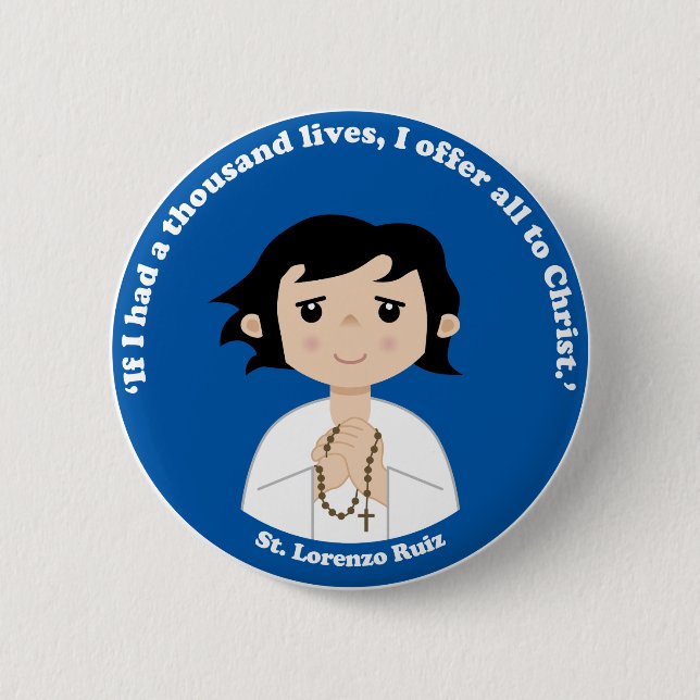 St. Lorenzo Ruiz 6 Cm Round Badge (Front)