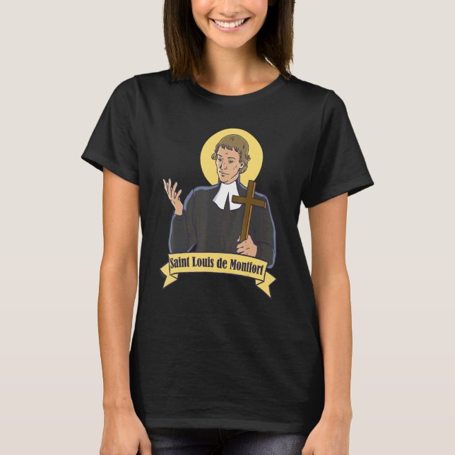 St Louis De Montfort Total Consecration Mary Catho T-Shirt (Front)