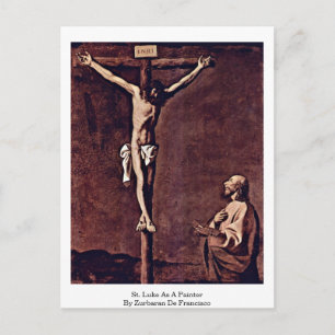 St. Luke As A Painter By Zurbaran De Francisco Postcard