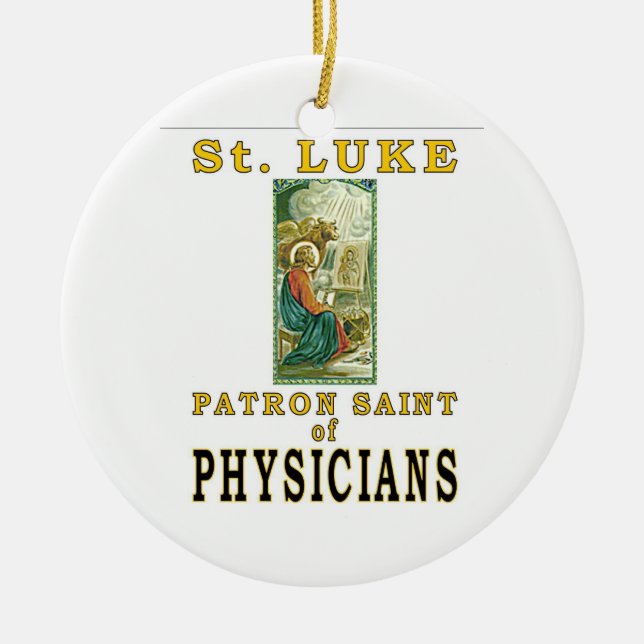 ST. LUKE PATRON SAINT PHYSICIANS CERAMIC TREE DECORATION (Front)
