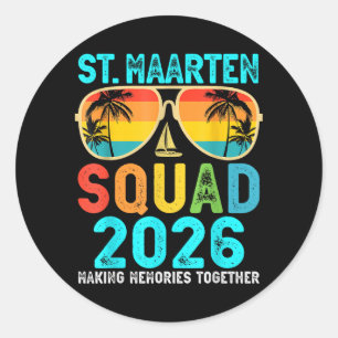 St Maarten Squad 2026 Vacation Friend Family Classic Round Sticker
