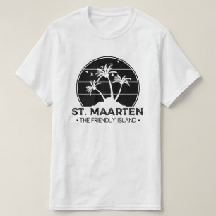 St. Maarten The friendly Island Sint Martin T-Shirt