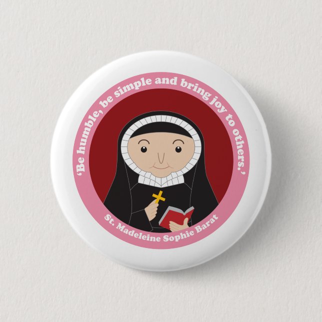 St. Madeleine Sophie Barat 6 Cm Round Badge (Front)