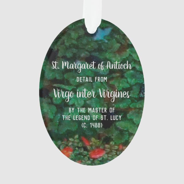 St. Margaret of Antioch (detail; M 070) Acrylic Ornament (Back)
