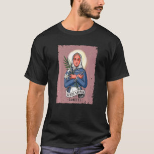 St Maria Goretti Purity Catholic Saints Lily Symbo T-Shirt