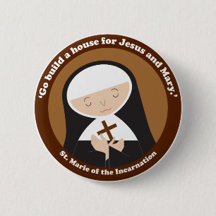 St. Marie of the Incarnation 6 Cm Round Badge