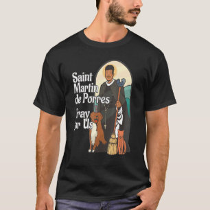 St Martin De Porres African American Black Saints T-Shirt