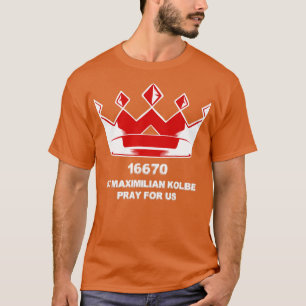 St Maximilian Kolbe Two Crowns Catholic Saint Gift T-Shirt