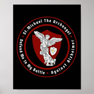 St. Michael The Archangel Help Me Against Heimerhe Poster