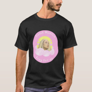 St Monica Prayer Unfaithfulness Victims Wives Cath T-Shirt