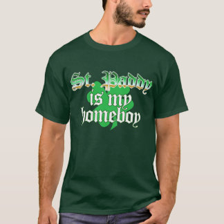 St. Paddy Homeboy, Funny St. Patricks Day T-Shirt