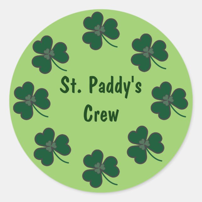 St. Paddy's Crew Shamrocks Classic Round Sticker (Front)