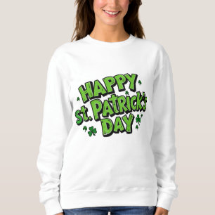 St. Paddy's Day, Patrick´s day  Sweatshirt