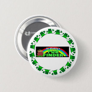 St. Paddy's Pub Finder 6 Cm Round Badge