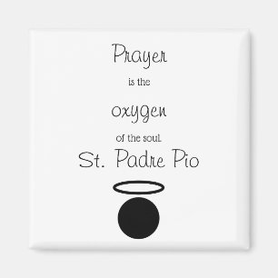 St. Padre Pio Quote Magnet