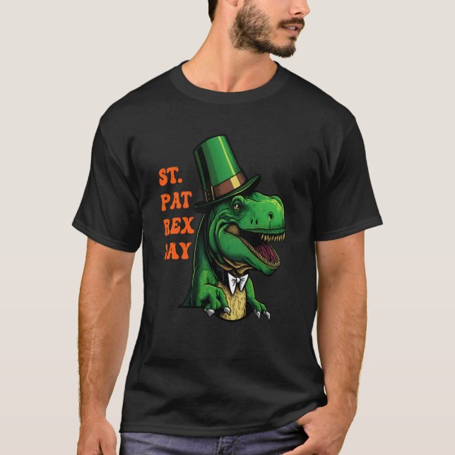 St Pat-Rex Day Happy St Patricks Day T-Rex Leprech T-Shirt (Front)