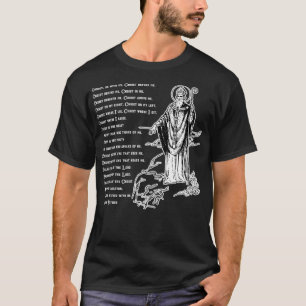 St Patrick Breastplate Prayer Catholic Saint Day T-Shirt