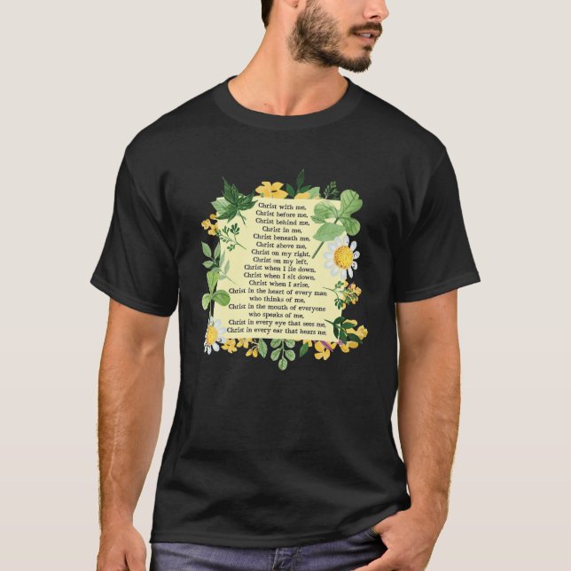 St Patrick Breastplate Prayer Patrick's Day Cathol T-Shirt (Front)