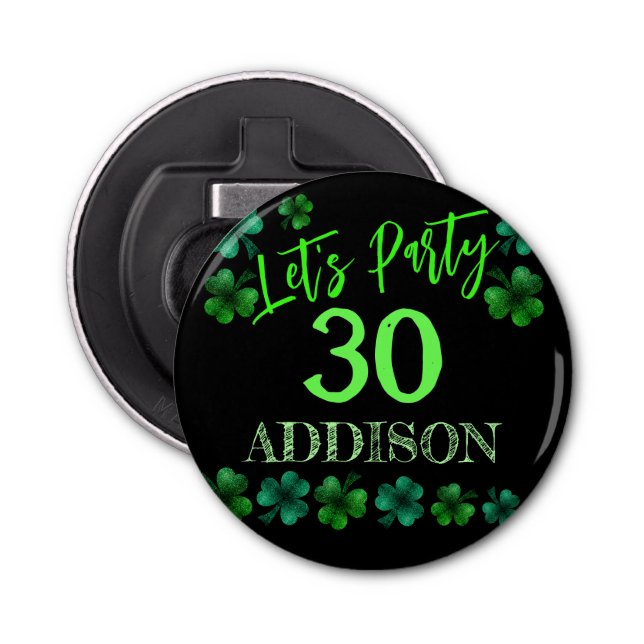St Patrick Day Birthday Lets party shamrock Bottle Opener (Front)