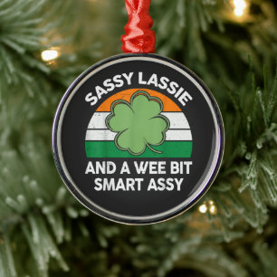 St Patrick Day Sassy Lassie Funny Shamrock Irish Metal Tree Decoration