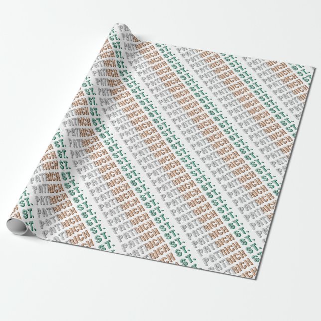 St. Patrick Ireland Irish St. Paddy Typography Wrapping Paper (Unrolled)