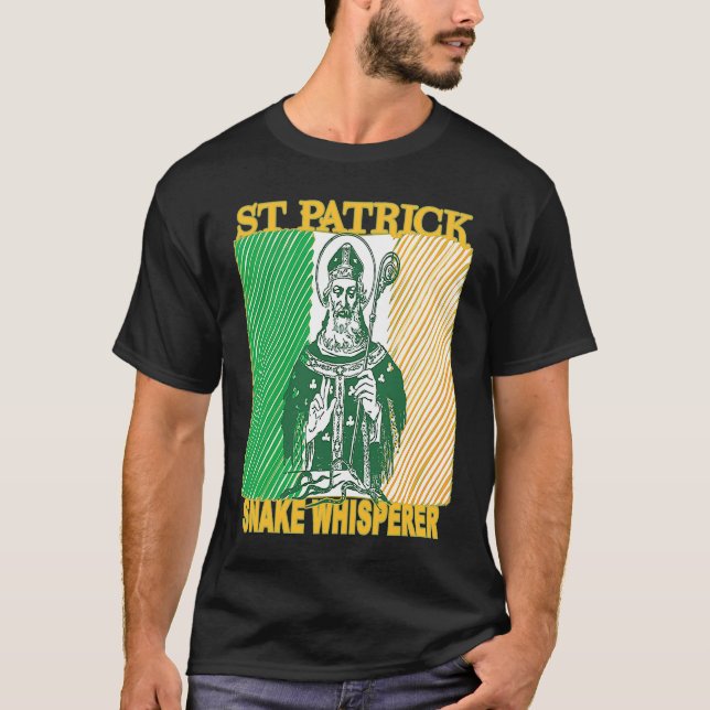 ST PATRICK ORIGINAL 5TH CENTURY SNAKE WHISPERER T-Shirt (Front)
