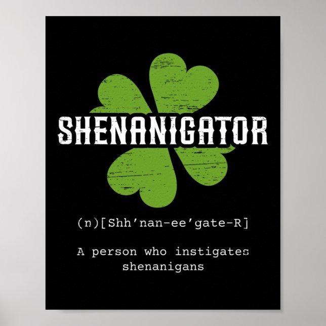 St. Patrick`s Day Irish Shenanigator Lucky Fun Clo Poster (Front)