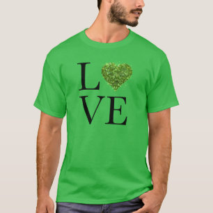 St. Patrick’s day   Love   green glittering heart T-Shirt