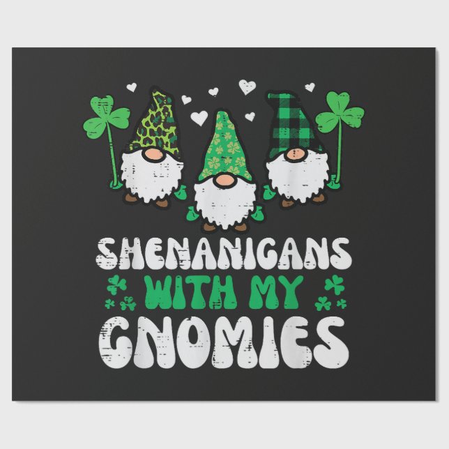 St Patrick Shenanigans With Gnomies Gnomes Wrapping Paper (Flat)