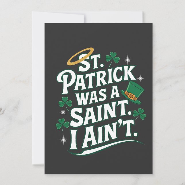 St. Patrick Was a Saint, I Ain't Funny  Thank You Card (Front)
