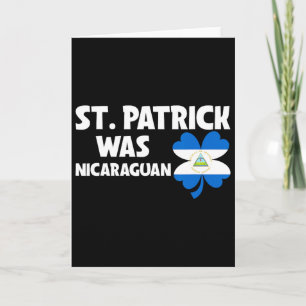 St Patrick Was Nicaraguan Flag Patriotic St Patric Card