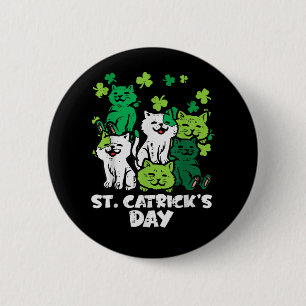 St Patricks Catricks Day Cats Saint Pattys 6 Cm Round Badge