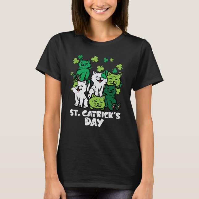 St Patricks Catricks Day Cats Saint Pattys Women G T-Shirt (Front)