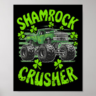 St Patricks Crusher For Monster Truck St Patricks  Poster