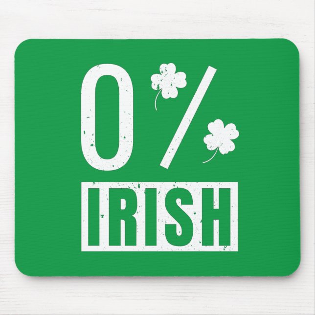 St Patrick's Day 0% Irish Four Leaf Clover Mouse Mat (Front)
