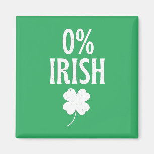 St Patrick's Day 0% Irish Magnet