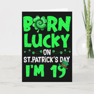 St Patricks Day 19th Birthday Boy Girl 19 Years Ol Card