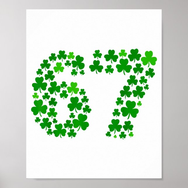 St Patricks Day 67 Meme Leaf Clover Irish Men Wome Poster (Front)
