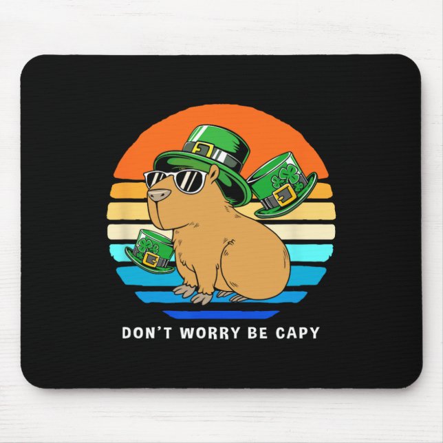 St Patricks Day Capybyra Dont Worry Be Capy  Mouse Mat (Front)
