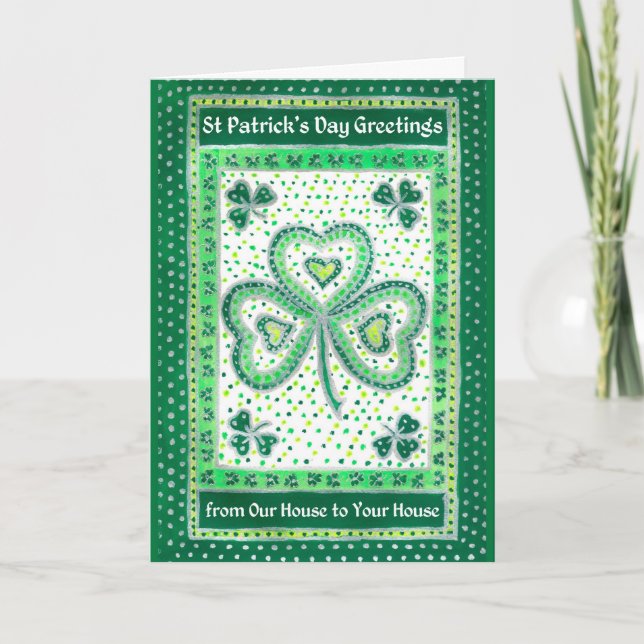St Patrick's Day Card from Our House to Your House (Front)
